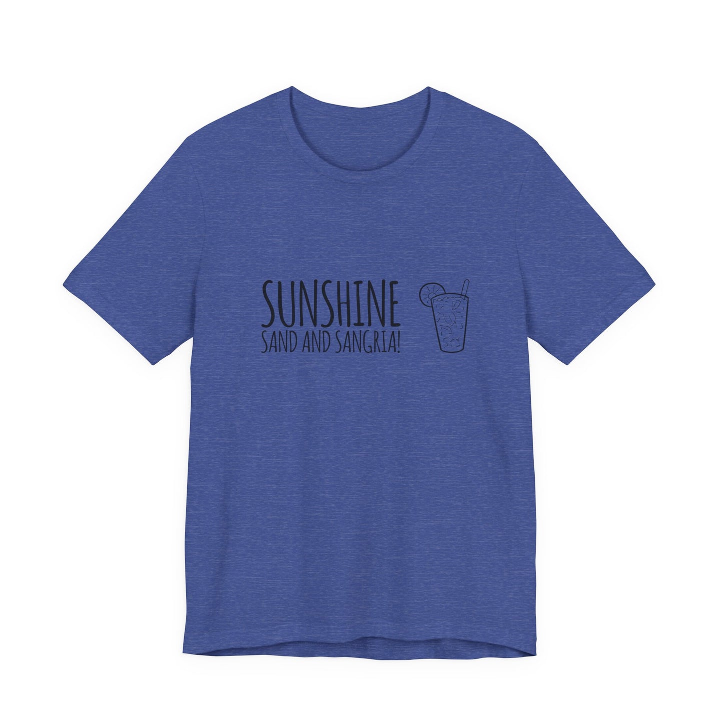 Sunshine, Sand and Sangria T-shirt