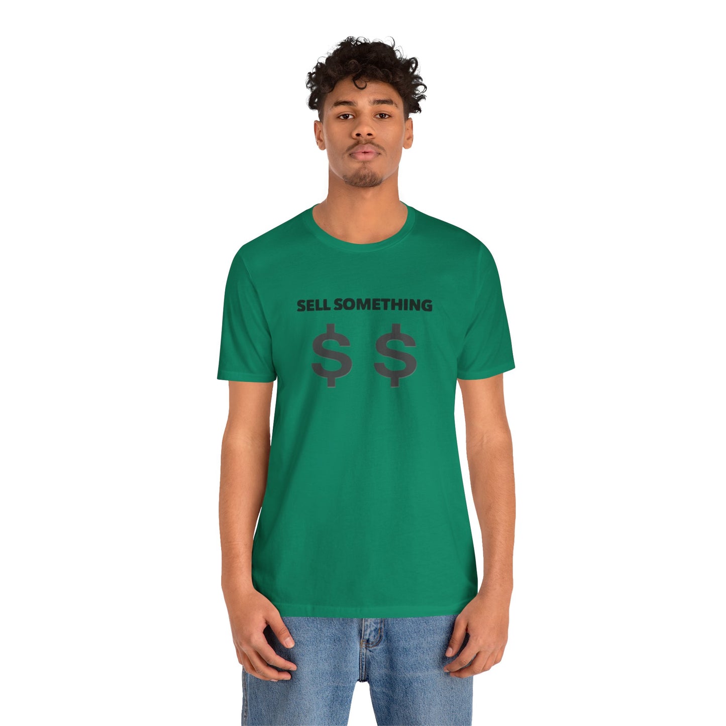 Sell Something Teach Tease Tee