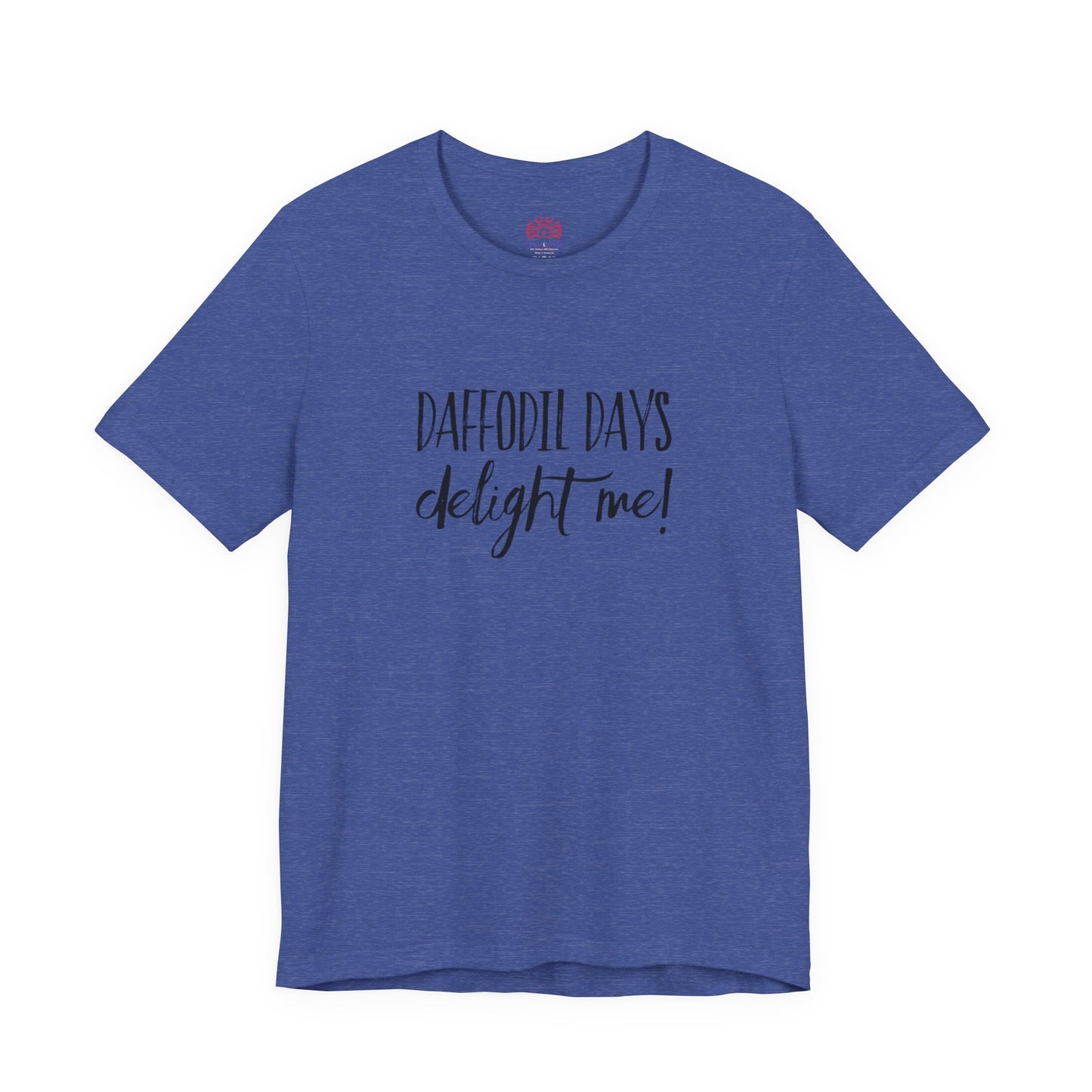 Daffodil Days Delight Me! Tee